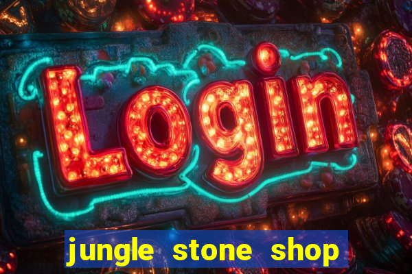 jungle stone shop reclame aqui